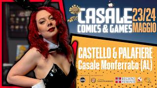 Casale Comics and Games 2026: Cosplay, Ospiti, Programma, Stand e... CENA con NOI! 😍