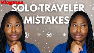Solo Travelers Usually Make these 5 Mistakes