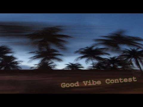 GOOD VIBE CONTEST | Talou, Hamaje (edition 1)
