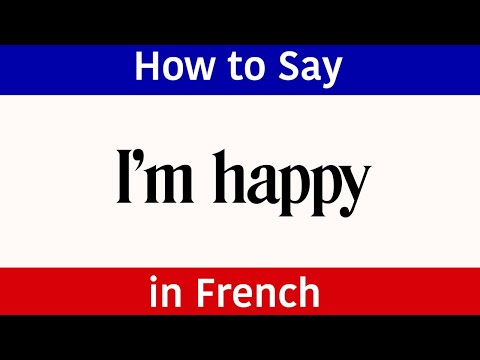 YouTube video about: How to say happy in french?