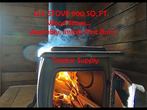 U.S. Stove Company 900 Square Foot Log Wood Stove...ASSEMBLY, INSTALL, AND FIRST BURN