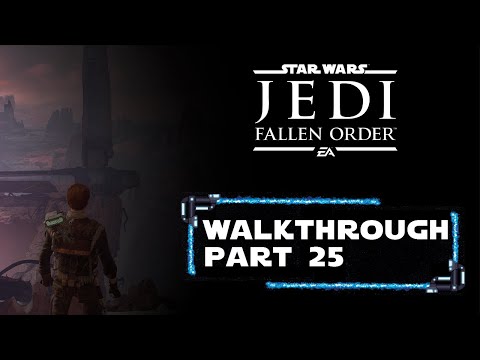 STAR WARS JEDI FALLEN ORDER™ GAMEPLAY WALKTHROUGH PART 25: ENTER THE CRUMBLED RUINS [4K 60FPS PS5]