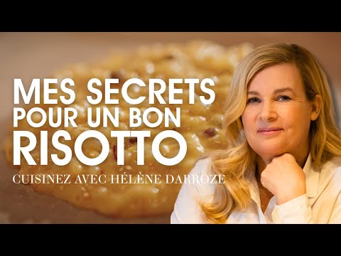 My secrets for a good risotto | Hélène Darroze
