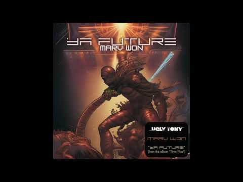 Ugly Tony - Ya Future feat. Marv Won