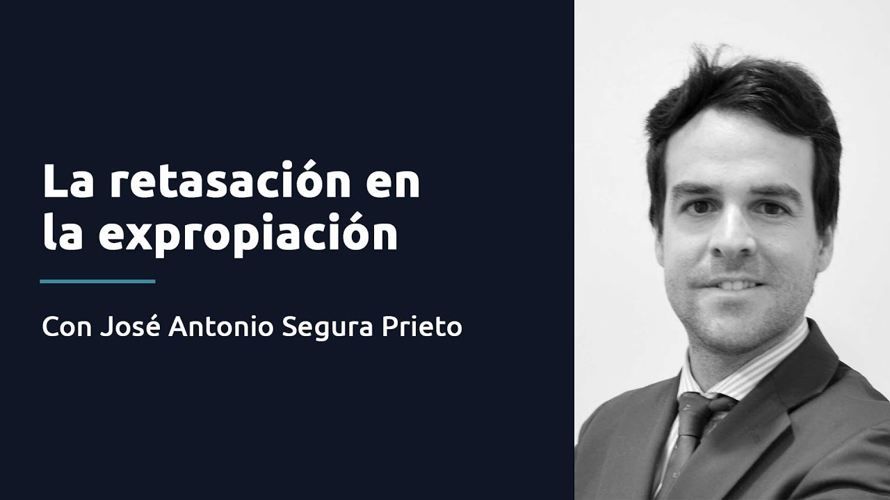 La retasación en la expropiación