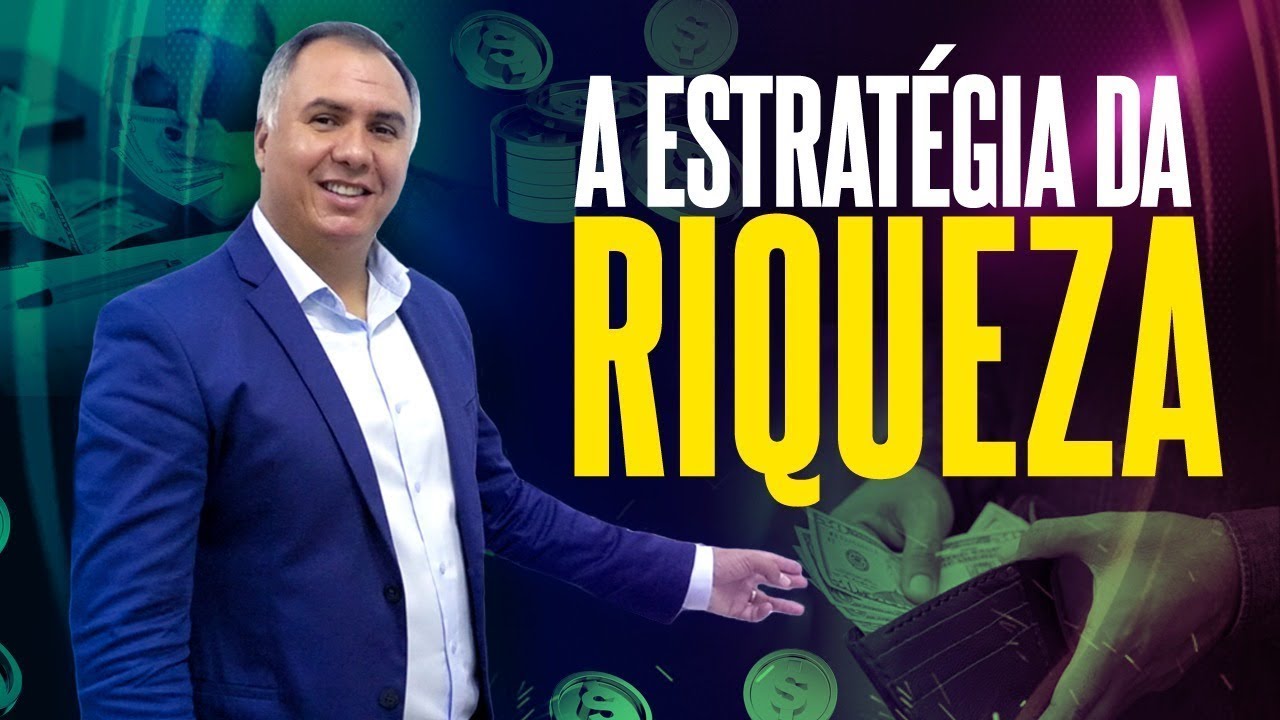 A Estratégia Universal da Riqueza