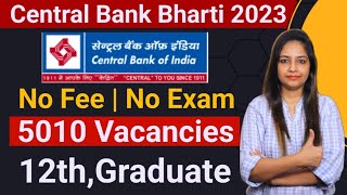 Central Bank of India New Vacancy 2023 for Apprentice | CBI Bank Recruitment 2023 |Full Details here