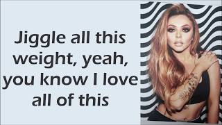 Little Mix ~ Strip ft. Sharaya J ~ Lyrics