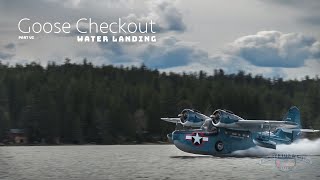 Grumman Goose Checkout Part VI: Water Landing