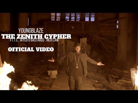 YoungBlaze -YOUNG BLAZE-THE ZENITH CYPHER Ft. T.C. x JAYCO U BASTARDS x RICHLAW