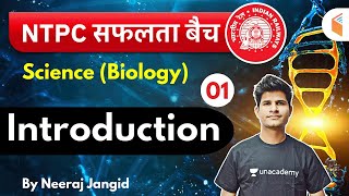9:30 AM - RRB NTPC 2019-20 | GS (Biology) by Neeraj Jangid | Introduction