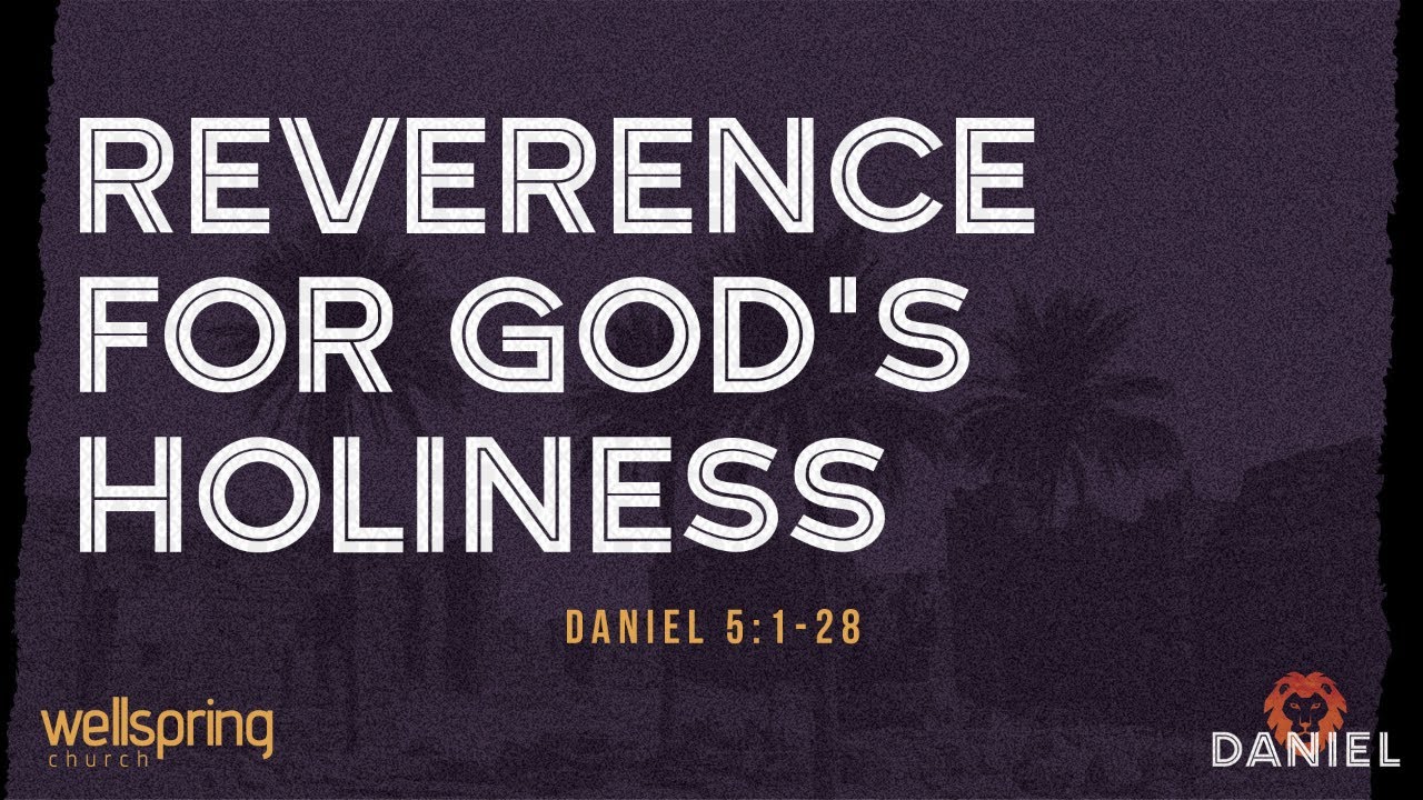 Reverence for God's Holiness