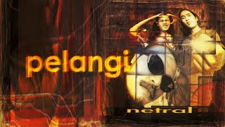Download lagu Pelangi - Netral | Lirik Video Musik (Koes Plus Cover) mp3 Download lagu Pelangi - Netral | Lirik Video Musik (Koes Plus Cover) mp3