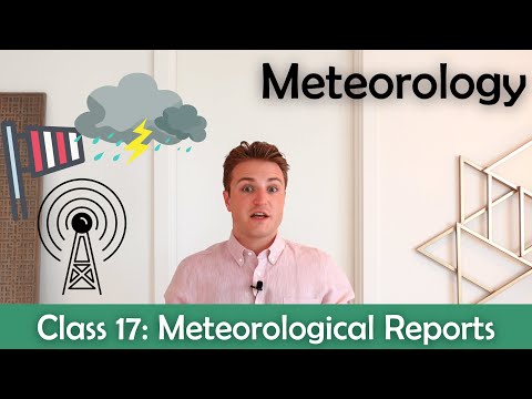 ATPL Meteorology - Class 17: Meteorological Reports