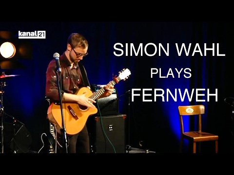 Fernweh - Simon Wahl (Live on TV,  Kanal21)