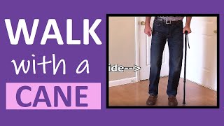 How to Walk with a Cane - Nursing Skill Demonstration