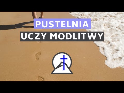 Pustelnia, czyli gdzie uczyć się modlitwy | Wspólnota SYJON