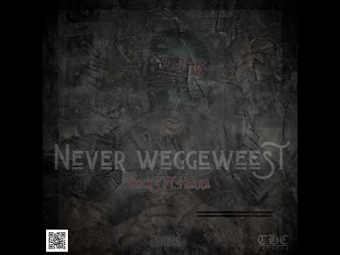 Never Weggeweest - Rocks ft. Harra