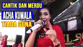 Download lagu ACHA KUMALA - TIADA GUNA ' EL SHINTA Style Music ' Yang suka Komen Dong mp3 Download lagu ACHA KUMALA - TIADA GUNA ' EL SHINTA Style Music ' Yang suka Komen Dong mp3