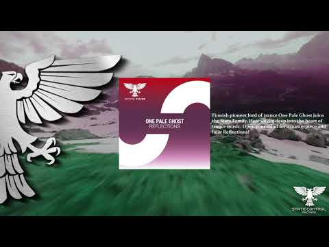 One Pale Ghost - Reflections [Full] -Trance-