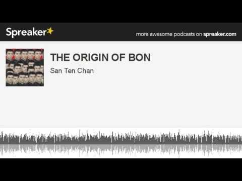 , title : 'The origin of Bon Tibetan religion on YouTube San Ten Chan Spreaker Radio PodCast'