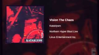 Kataklysm - Vision The Chaos