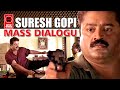 Suresh Gopi Mass Dialogue Suresh Gopi Super Dialouge Scene Suresh Gopi Birthday Special