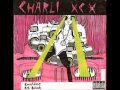 Charli XCX - Art Bitch (Mr. Black's Stop Ya ...