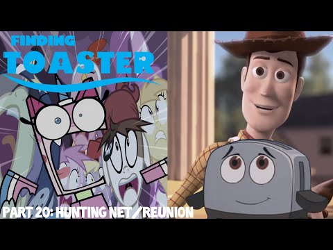 Finding Toaster Part 20 - Hunting Net/Reunion