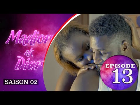 Madior Ak Dior - Episode 13 - Saison 2 - VOSTFR