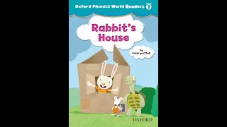 Rabbit's House | Oxford Phonics World Readers Level 1