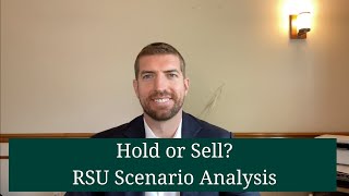 Sell or Hold RSUs? Scenario Analysis