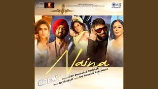 Naina (From "Crew") (Full Audio) thumbnail