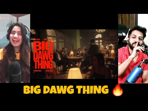 Umair, JJ47, Talha Anjum, Shamoon Ismail, Talhah Yunus - BIG DAWG THING Reaction