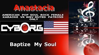 Anastacia - Baptize My Soul 2025 KARAOKE VR WBV SYNCED LYRIC VIDEO
