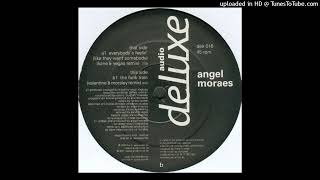 Angel Moraes - Everybody's Feelin' (Kane & Vegas Remix)