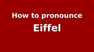 How to pronounce Eiffel