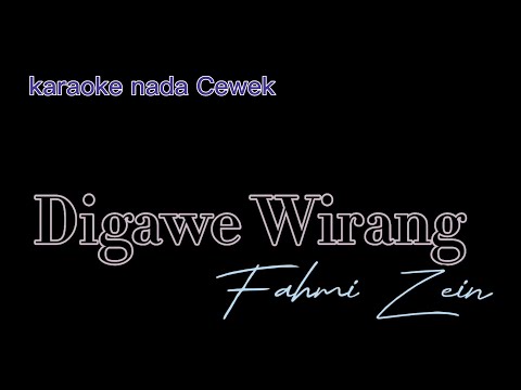 di gawe wirang karaoke nada Cewek