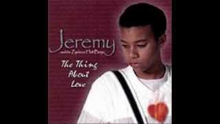 The Thing About Love- Jeremy and The Zydeco Hot Boyz