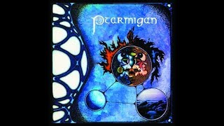 Ptarmigan - Ptarmigan 1974 FULL VINYL ALBUM