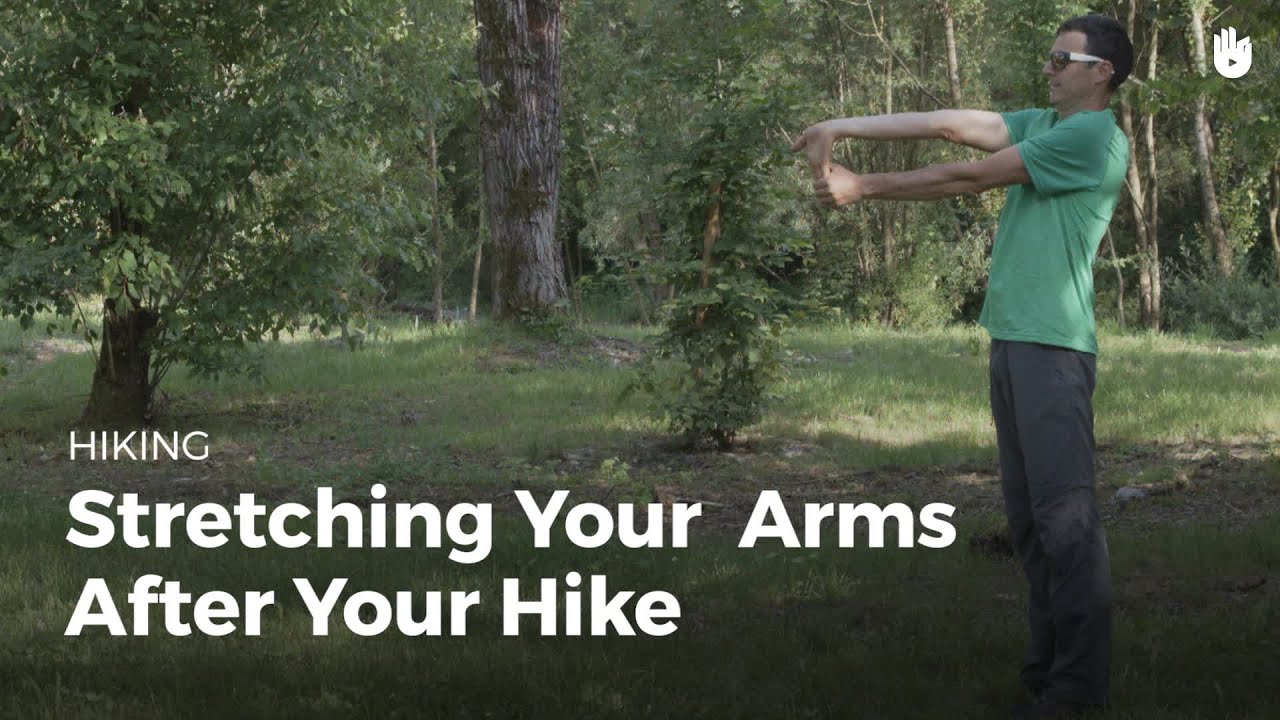 Stretching Exercises for the Arms After Backpacking Learn About