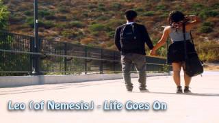 Leo (of Nemesis) - Life Goes On ♥