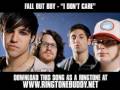 Fall Out Boy - I Don't Care [New Video + Lyrics ...