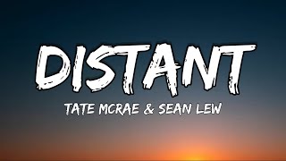 Tate McRae - Distant - (Lyrics)