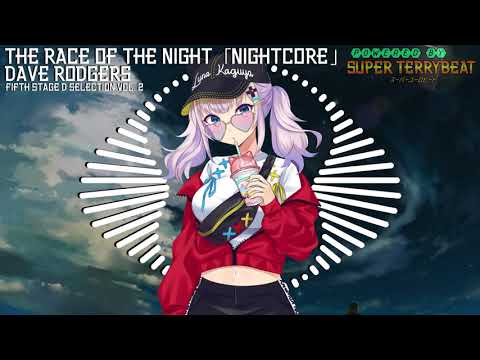 「Super EuroNightcore」 Dave Rodgers - The Race of the Night ~ Initial D ~