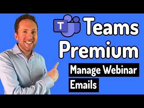 NEW Teams Premium Feature - Manage your webinar emails NEW Teams Premium Feature - Manage your webinar emails
