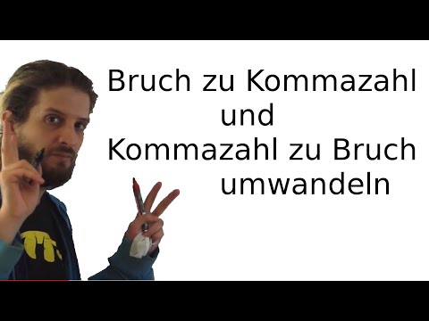 Bruch zu Kommazahl umwandeln und Kommazahl zu Bruch umwandeln