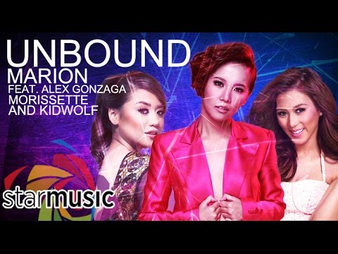 Unbound - Marion feat. Alex Gonzaga and Morissette (Lyrics)