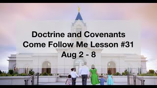 Come follow me #31 Doctrine and Covenants 85-87