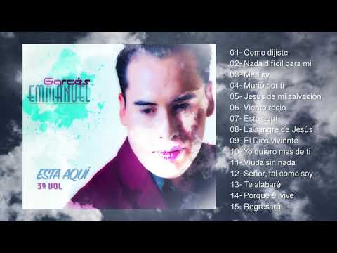 Emmanuel Garcés - 3er Disco Completo "Está aquí"
